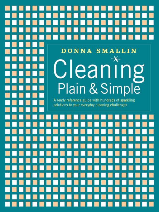 Title details for Cleaning Plain & Simple by Donna Smallin - Available